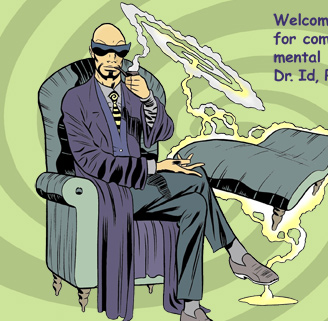 Welcome to the personal space for comic books' most recommended mental healtcare professional -- Dr. Id, Psychologist of the Supernatural!